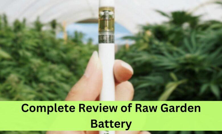 Raw Garden Battery